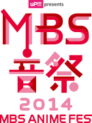 uP!!presents MBS ANIME FES.2014
