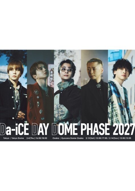 Da-iCE DAY DOME PHASE 2027