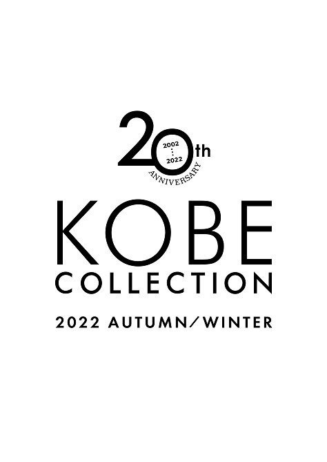 KOBE COLLECTION 2022<br>AUTUMN / WINTER