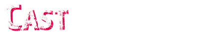 CAST