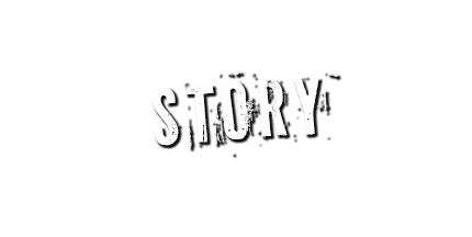 STORY -あらすじ-